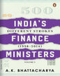 India’S Finance Ministers Volume 3: Different Strokes ((1998-2014) by A. K. Bhattacharya [Hardcover]