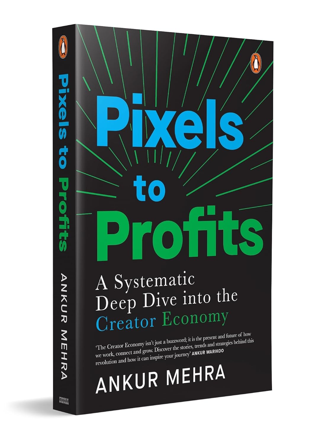 Pixels To Profits: A Systematic Deep Dive Into The Creator Economy by Ankur Mehra [Paperback] - versoz.com