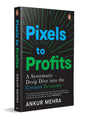 Pixels To Profits: A Systematic Deep Dive Into The Creator Economy by Ankur Mehra [Paperback] - versoz.com