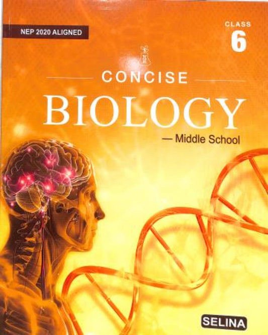 Concise Biology Middle School Class 6 (NEP 2020) - versoz.com