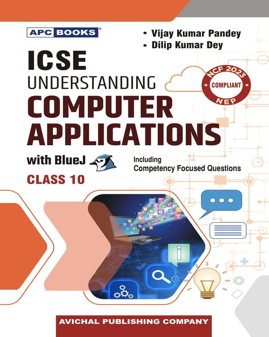 APC Understanding ICSE Computer Applications with Blue J Class 10 (For 2027 Examination) - 11th Edition