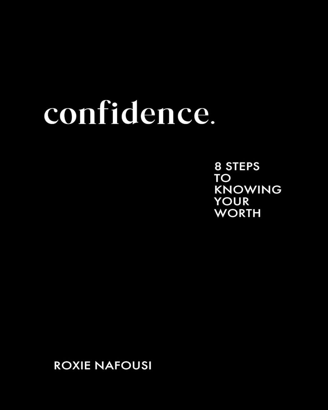 Confidence : 8 Steps to Knowing Your Worth by Roxie Nafousi [Hardcover] - versoz.com