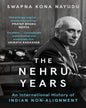 The Nehru Years by Swapna Kona Nayudu [Hardcover] - versoz.com