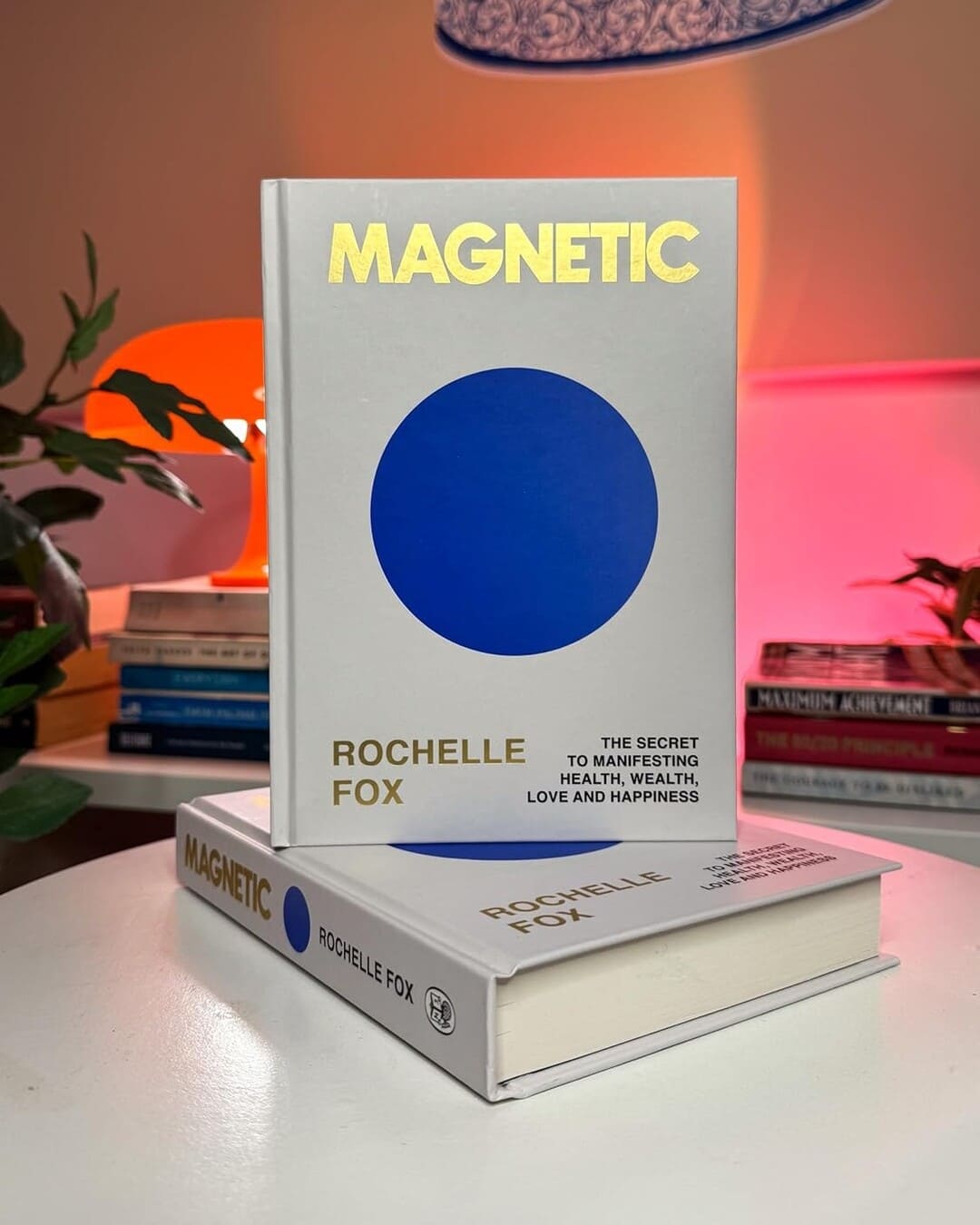 Magnetic : The Secret to Manifesting Health, Wealth, Love and Happiness by Rochelle Fox [Hardcover] - versoz.com