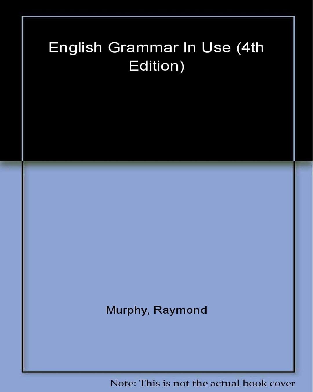 English Grammar in Use, 4 Ed. by Raymond Murphy [Paperback] - versoz.com