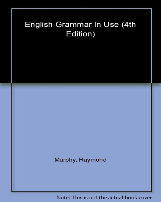 English Grammar in Use, 4 Ed. by Raymond Murphy [Paperback] - versoz.com