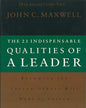 The 21 Indispensable Qualities of a Leader Becoming the Person Others Will Want to Follow by John C. Maxwell [Paperback] - versoz.com