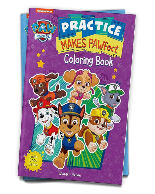 Practice Makes PAWfect : Paw Patrol Giant Coloring Book for Kids by Wonder House Books [Paperback]
