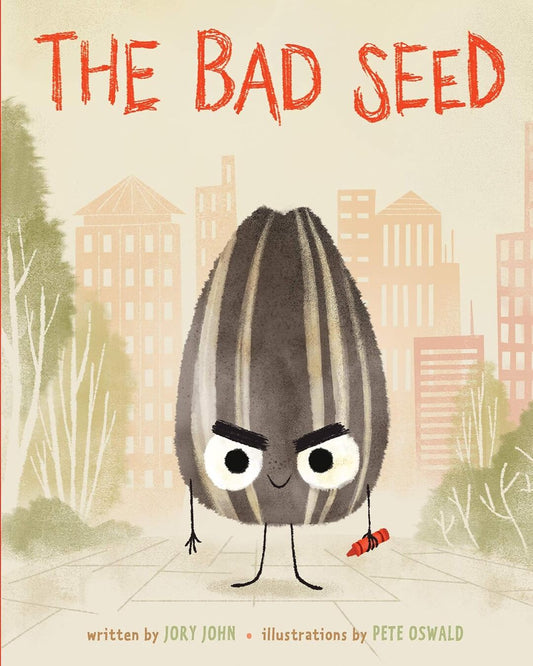 The Bad Seed by Jory John, Pete Oswald (Illustrator) [Paperback]