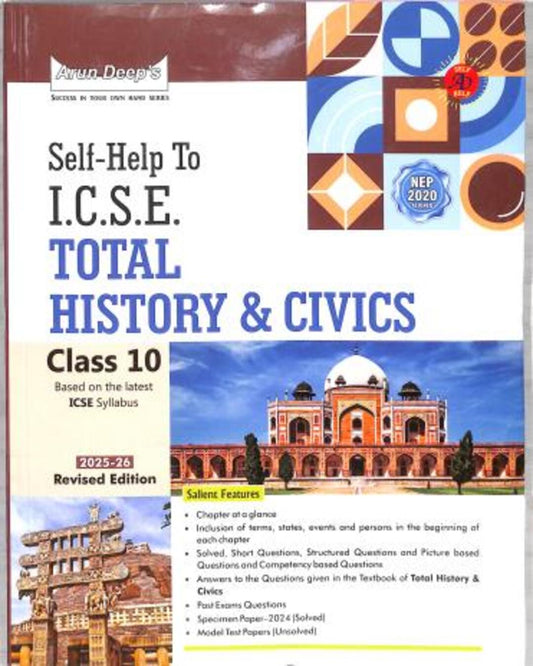 Arun Deep's Self-Help To ICSE Total History & Civics Class 10 (2025-26 Edition) NEP 2020 - versoz.com