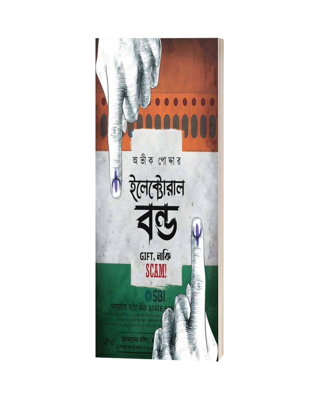 Electoral Bond: Gift, Or Scam? by Avik Podder [Paperback] - versoz.com