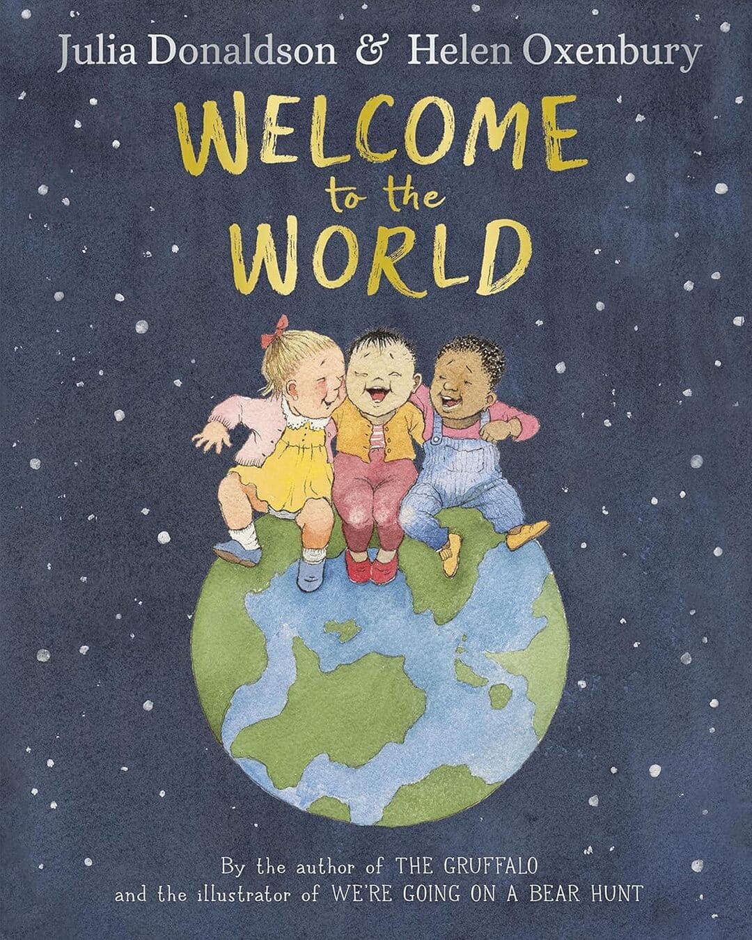 Welcome To The World by Julia Donaldson, Helen Oxenbury (Illustrator) [Hardcover] - versoz.com