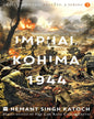 Indias Historic Battles : Imphal-Kohima,1944 by Hemant Singh Katoch [Paperback] - versoz.com