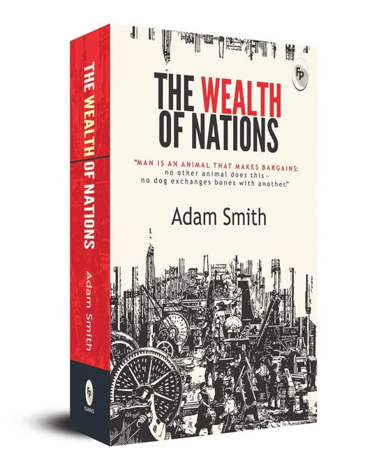The Wealth of Nations - Classics by Adam Smith [Paperback] - versoz.com