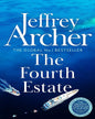 The Fourth Estate by Jeffrey Archer [Paperback]