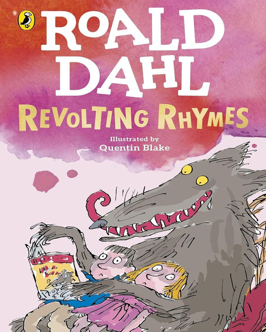 Revolting Rhymes by Dahl, Roald [Paperback]