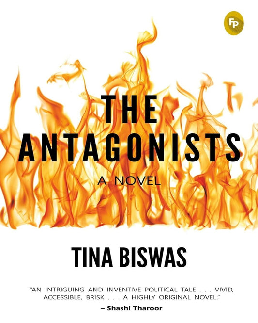 The Antagonists by Tina Biswas [Paperback] - versoz.com