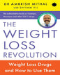 The Weight Loss Revolution : Weight Loss Drugs and How to Use Them by Dr Ambrish Mithal with Shivam Vij [Paperback] - versoz.com