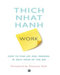 Work: How To Find Joy And Meaning In Each Hour Of The Day by Thich Nhat Hanh [Paperback] - versoz.com