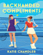 Backhanded Compliments by Katie Chandler [Paperback]