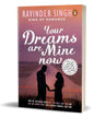 Pmr: Your Dreams Are Mine Now by Ravinder Singh [Paperback]