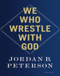 We Who Wrestle With God by Jordan B. Peterson [Paperback] - versoz.com