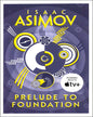 Prelude to Foundation (Foundation 1) by Isaac Asimov [Paperback] - versoz.com