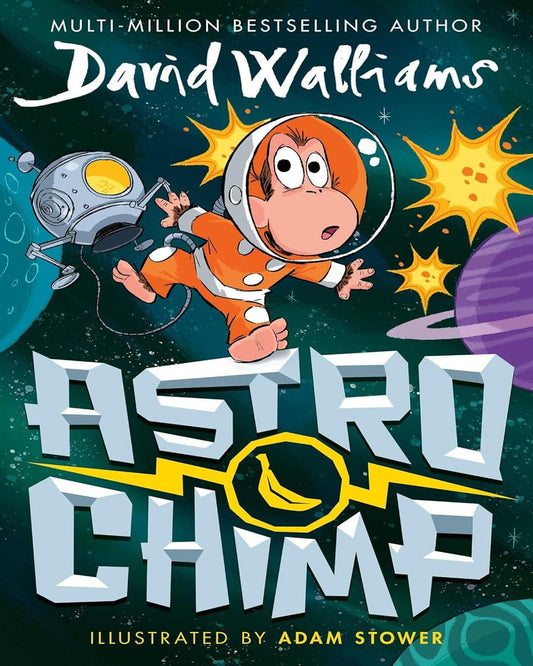 Astrochimp by David Walliams,Adam Stower (Illustrator) [Paperback] - versoz.com