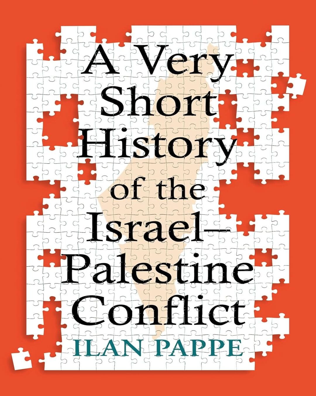 A VERY SHORT HISTORY OF THE ISRAEL–PALESTINE CONFLICT by Ilan Pappe[Paperback] - versoz.com