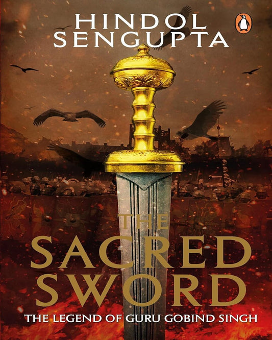 The Sacred Sword by Hindol Sengupta [Paperback] - versoz.com