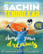 Chase Your Dreams by Sachin Tendulkar [Paperback] - versoz.com