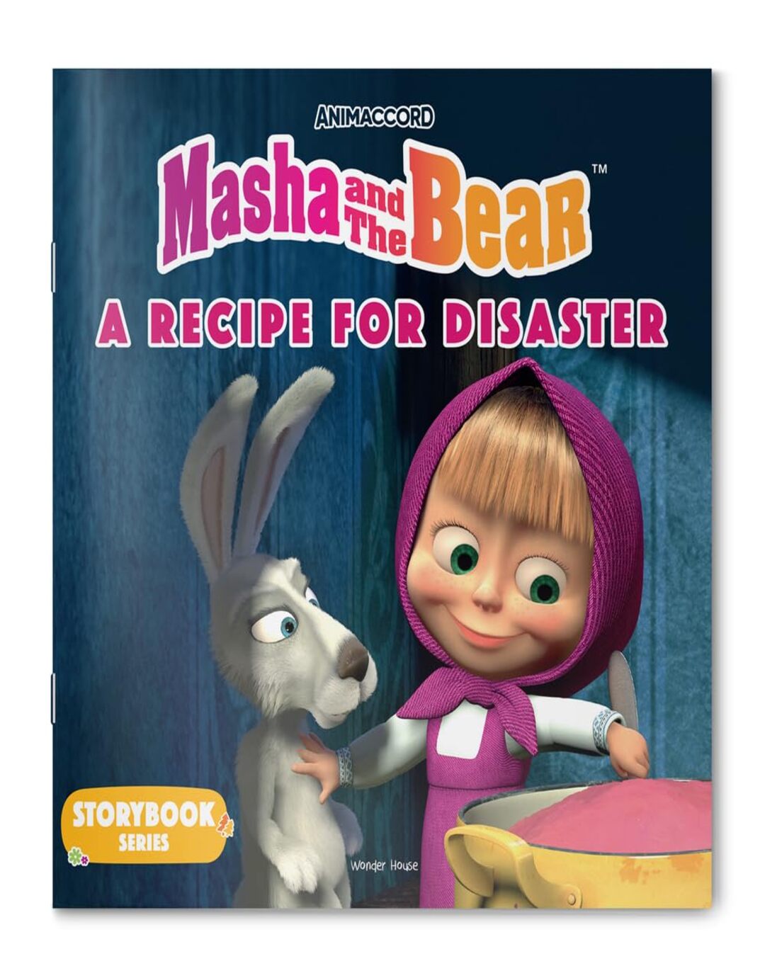 Masha and the Bear: A Recipe For Disaster (Story Book) by Wonder House Books [Paperback]