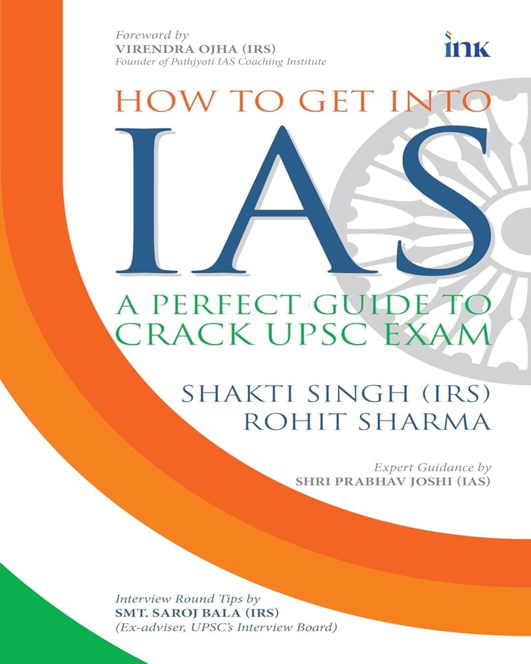How to Get into IAS by Rohit Sharma & Shakti Singh [Paperback] - versoz.com