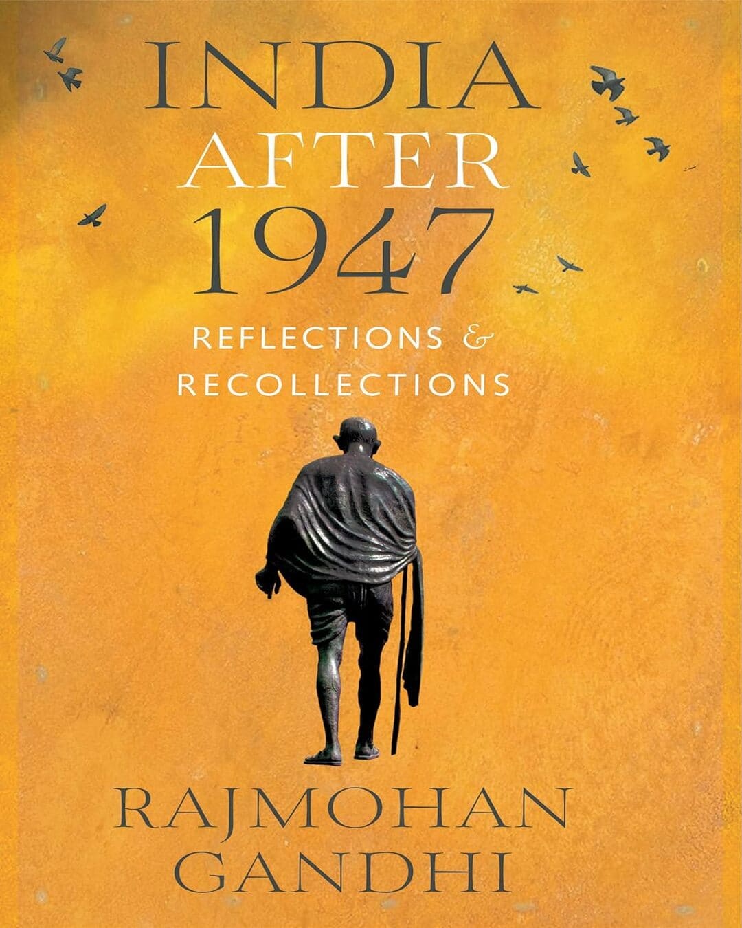 India After 1947 Reflections & Recollections by Rajmohan Gandhi [Hardcover] - versoz.com
