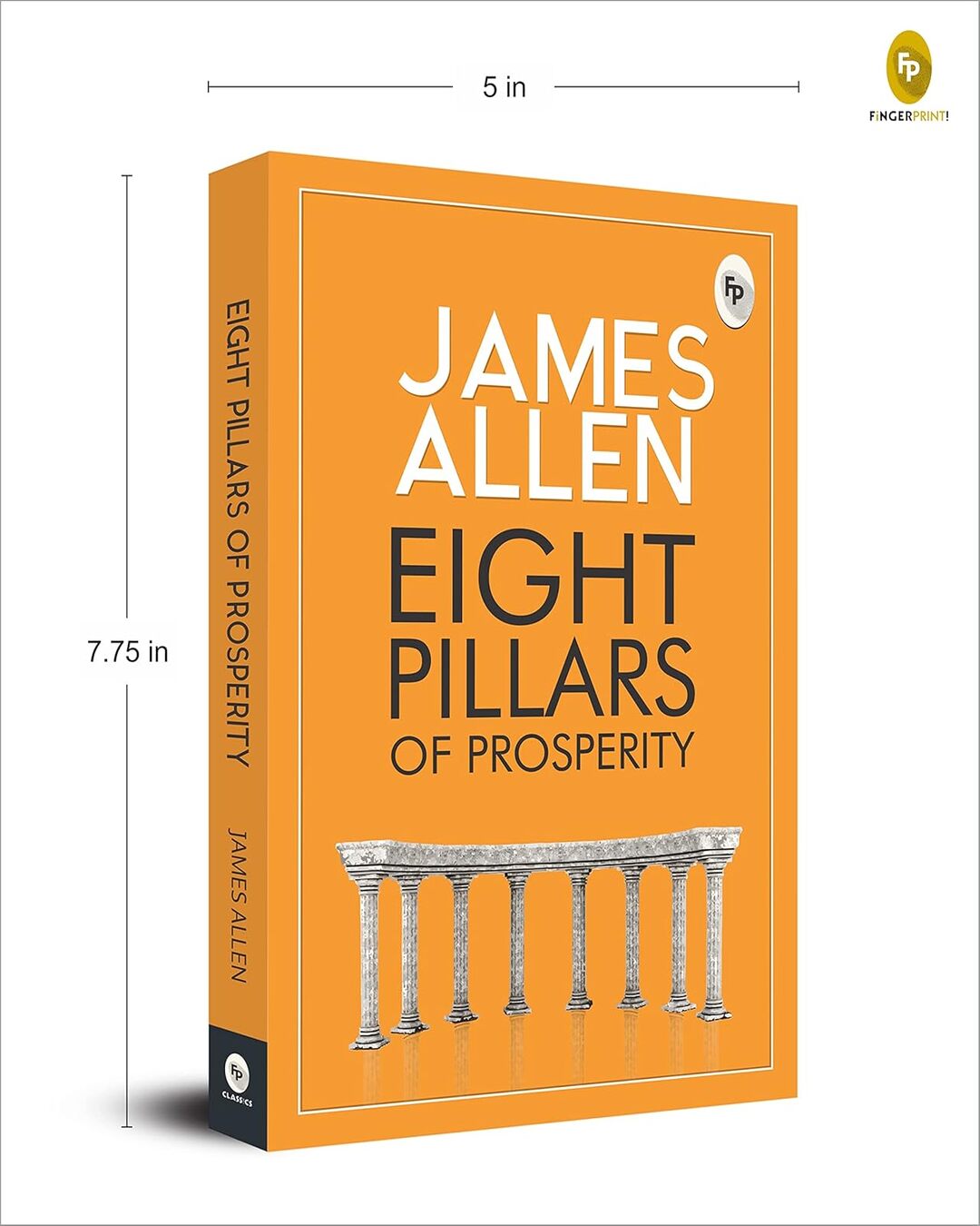 Eight Pillars of Prosperity - Classics by James Allen [Paperback] - versoz.com