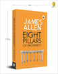 Eight Pillars of Prosperity - Classics by James Allen [Paperback] - versoz.com