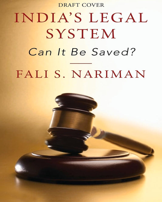 Indias Legal System: Can It Be Saved? by Fali S. Nariman [Paperback] - versoz.com