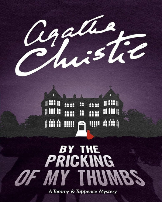 By the Pricking of My Thumbs by Agatha Christie [Paperback]