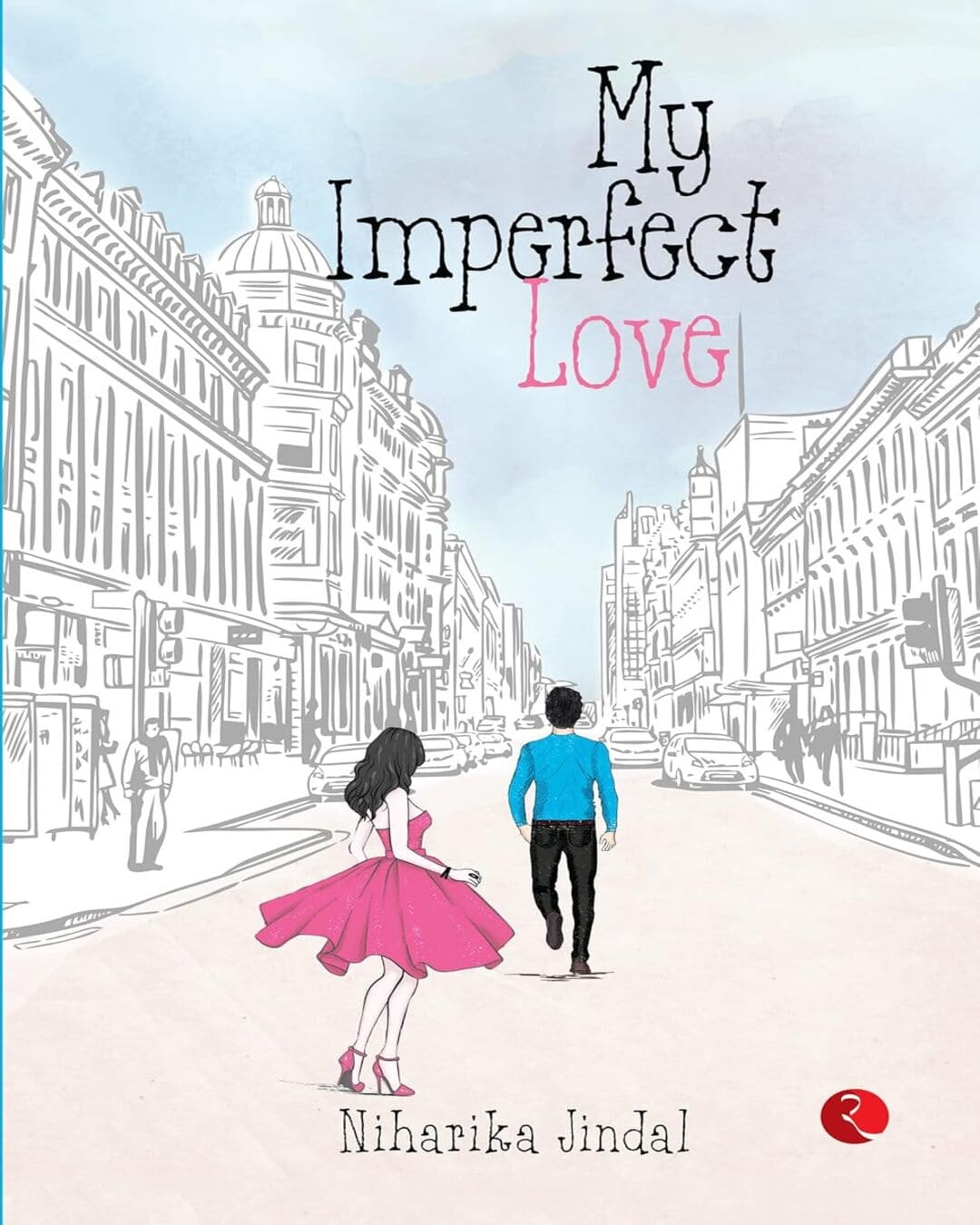 MY IMPERFECT LOVE by Niharika Jindal [Paperback] - versoz.com