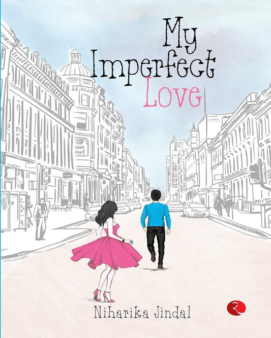 MY IMPERFECT LOVE by Niharika Jindal [Paperback] - versoz.com