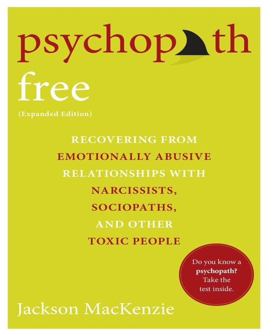 Psychopath Free (Expanded Edition) by Jackson Mackenzie [Paperback]
