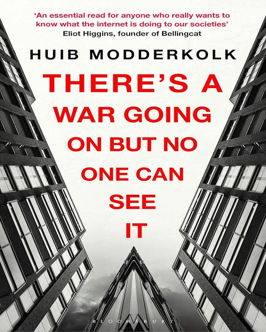 Theres A War Going On But No One Can See It by Huib Modderkolk [Paperback] - versoz.com