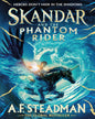 Skandar and The Phantom Rider by A. F. Steadman [Paperback]