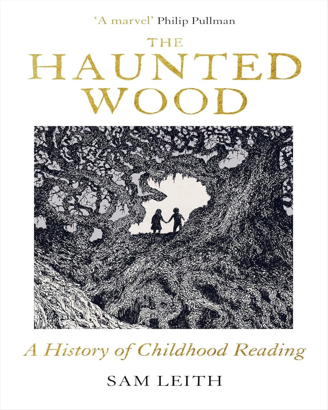 The Haunted Wood : A History of Childhood Reading by Sam Leith [Paperback] - versoz.com