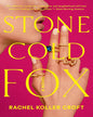 Stone Cold Fox by Rachel Koller Croft [Paperback]