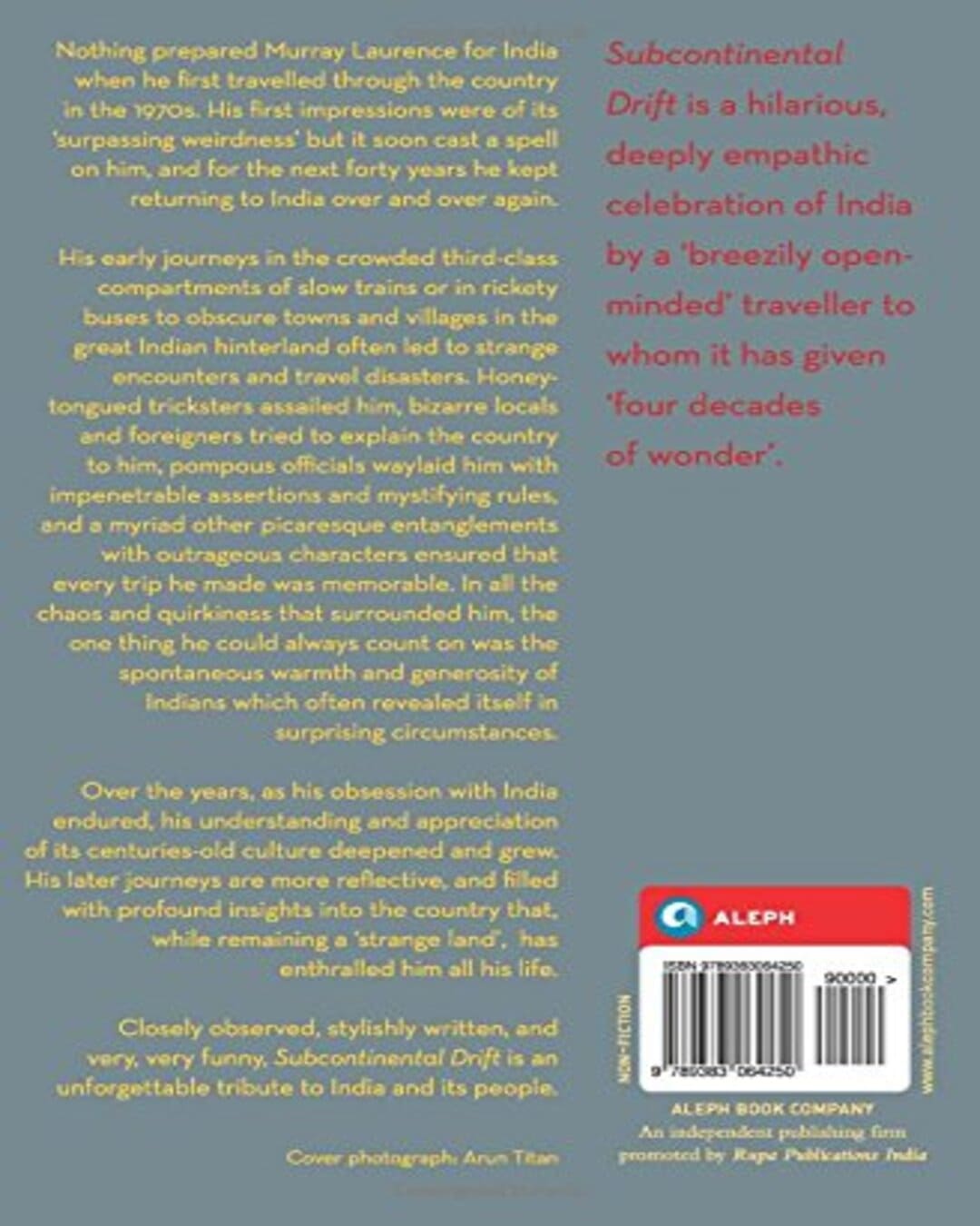 Subcontinental Drift: Four Decades Adrift in India and Beyond by Murray Laurence [Paperback] - versoz.com