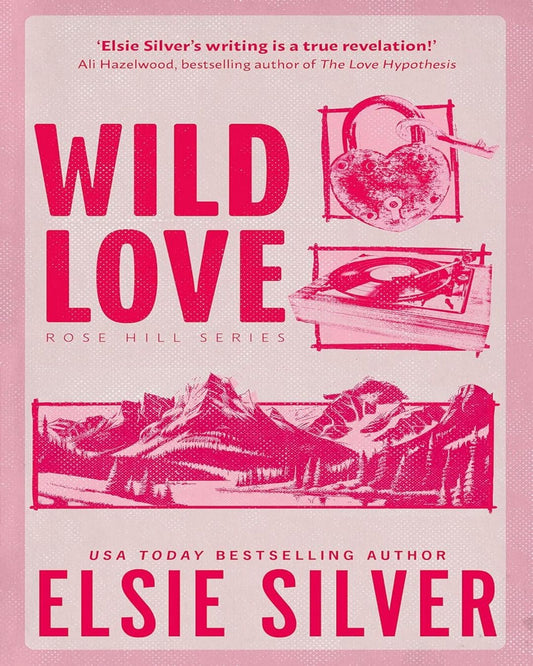 Wild Love by Elsie Silver [Paperback]