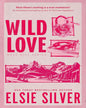 Wild Love by Elsie Silver [Paperback] - versoz.com