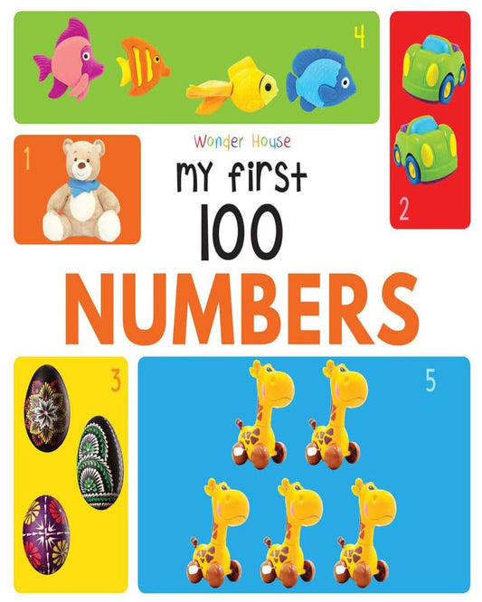 My First 100 Numbers : Early Learning  Books For Children by Wonder House Books [Paperback]