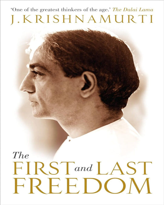 The First and Last Freedom by J Krishnamurti [Paperback] - versoz.com